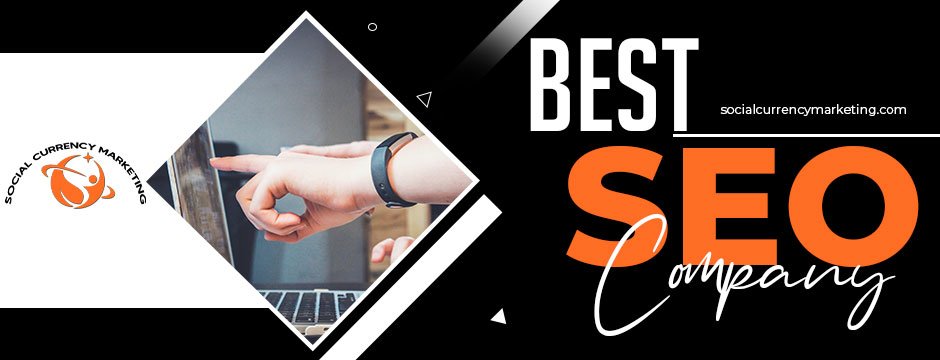 10 Signs of the Best SEO Company for Your Business